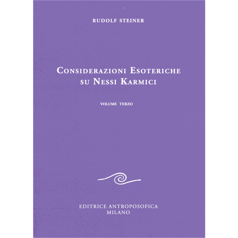 Considerazioni esoteriche su nessi karmici - volume  III