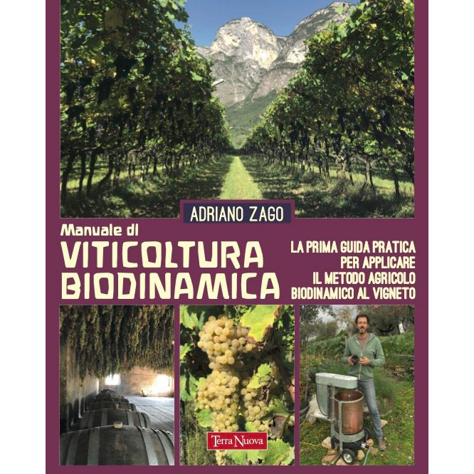 Manuale di Viticoltura biodinamica - con foto e illustrazioni