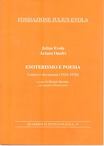Julius Evola - Arturo Onofri. Esoterismo e poesia