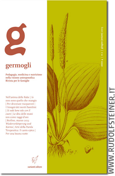 Germogli, Rivista di pedagogia antroposofica - Anno IV, N 2° - Giugno 2013