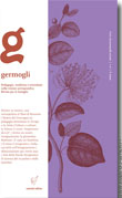 Germogli, Rivista di pedagogia antroposofica - Anno IV, N 1° - Marzo 2013