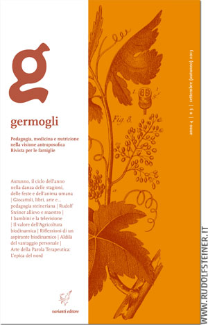 Germogli, Rivista di pedagogia antroposofica - Anno IV, N 3° - Settembre 2013