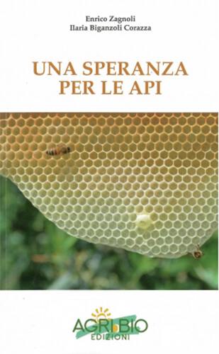 Una speranza per le api. Manuale di apicoltura biodinamica