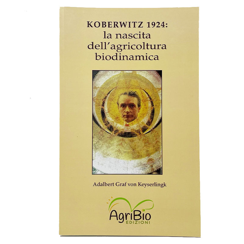 Koberwitz 1924: la nascita dell'agricoltura biodinamica