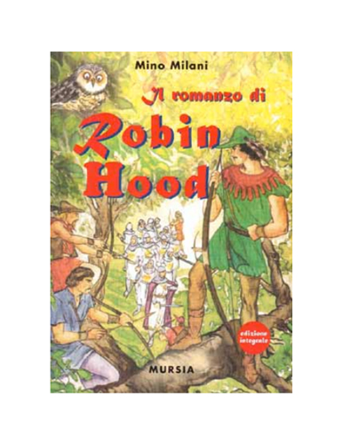 Il romanzo di Robin Hood