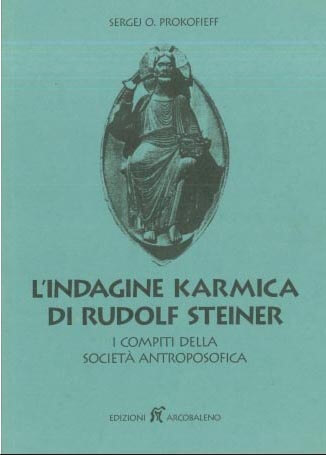 L'indagine karmica di Rudolf Steiner