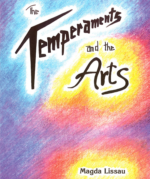 I temperamenti e le arti. La loro relazione e funzioni nella pedagoia Waldorf - Libro in Lingua Inglese