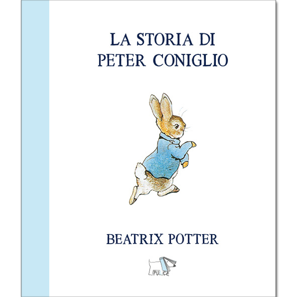 La storia di Peter Coniglio - Ed. la pulce