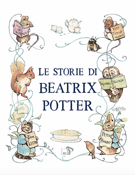 Le storie di Beatrix Potter (Il libro completo)