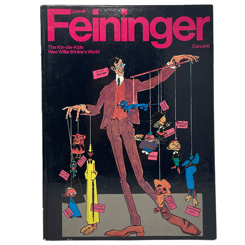Lyonel Feininger. The Kin Der Kids e Wee Willie Winkie’s World - Libro antico