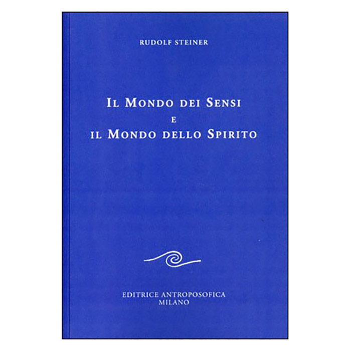 Il mondo dei sensi e il mondo dello spirito