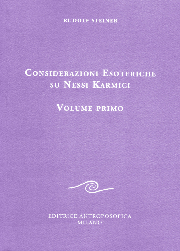 Considerazioni esoteriche su nessi karmici - volume I