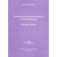 Considerazioni esoteriche su nessi karmici - volume I