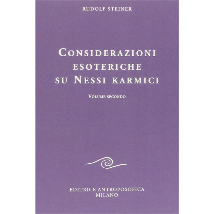 Considerazioni esoteriche su nessi karmici - volume II
