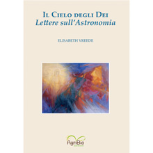 Il cielo degli Dei - Lettere sull'Astronomia