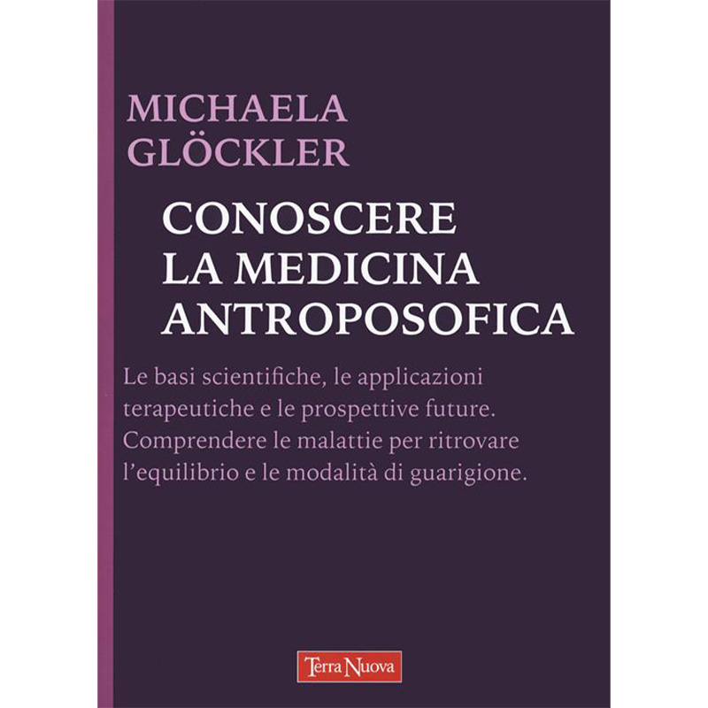 Conoscere la medicina antroposofica