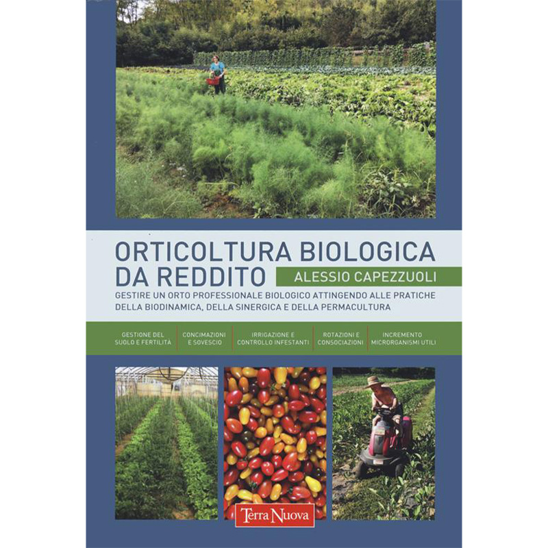 Orticoltura biologica da reddito - Gestire un orto