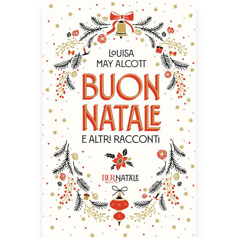 Buon Natale e altri racconti di Louisa May Alcott