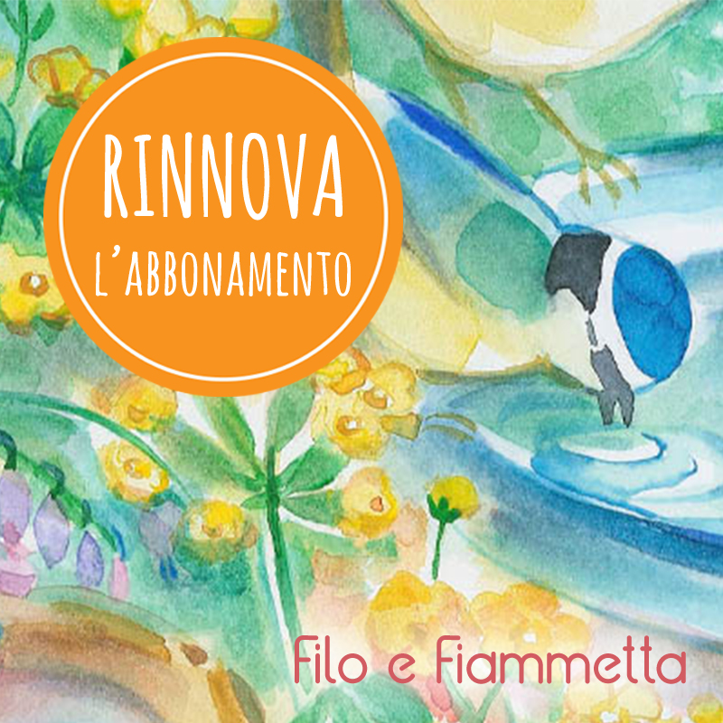 Rinnovo 1 ANNO abbonamento Filo e Fiammetta