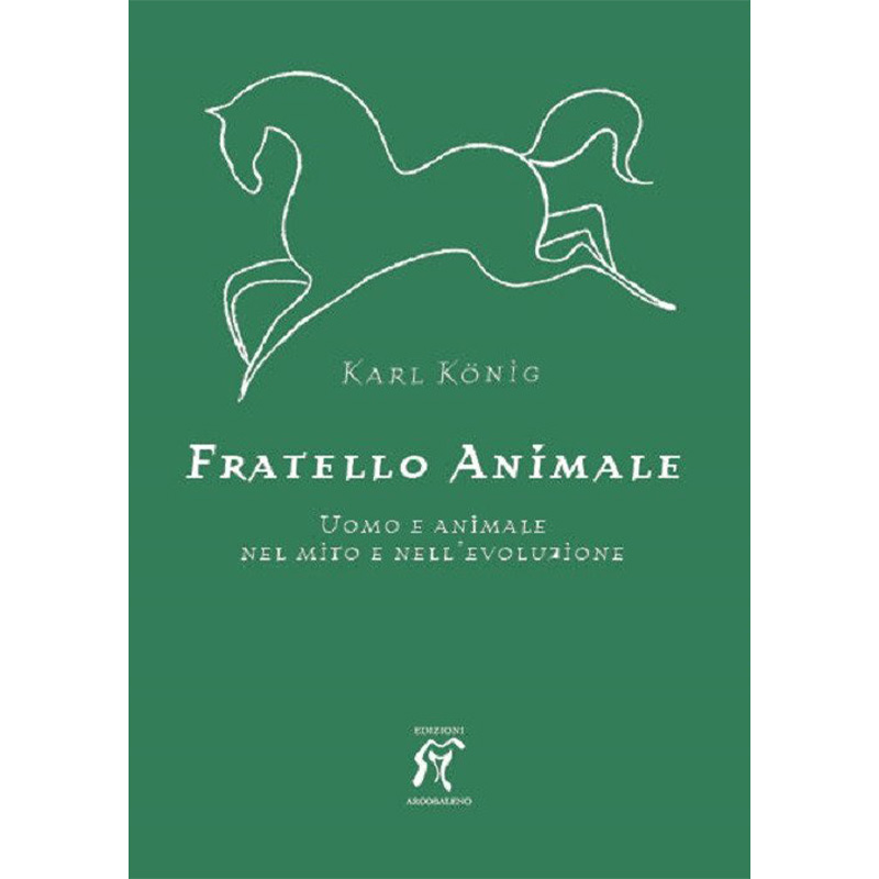 Fratello animale - Uomo e animale nel mito e nell'evoluzione