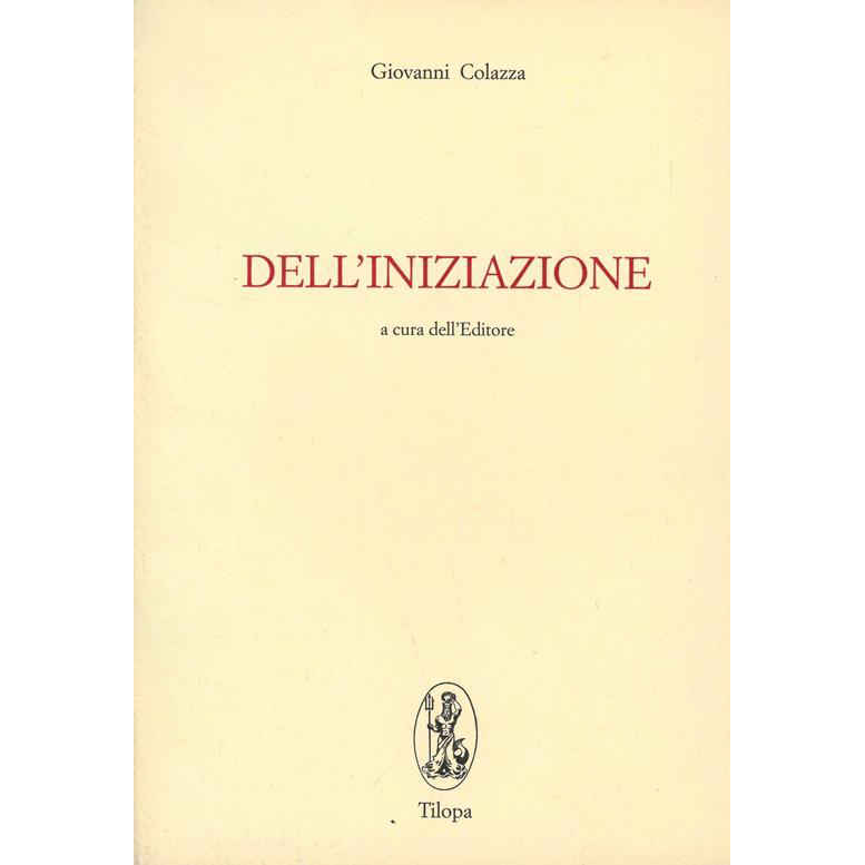 Dell'iniziazione di Colazza Giovanni