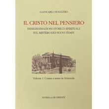 Il Cristo nel Pensiero Vol 1 -  Cosmo e uomo in Aristotele 