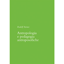 Antropologia e pedagogia antroposofiche