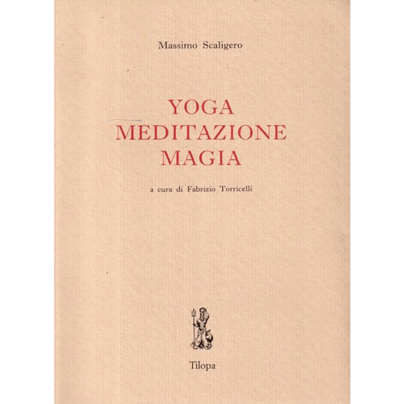 Yoga, Meditazione, Magia