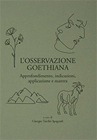 L'Osservazione Goethiana. Indicazioni, applicazioni e mantra 