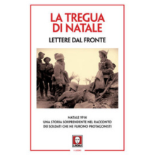 La Tregua di Natale. Lettere dal fronte