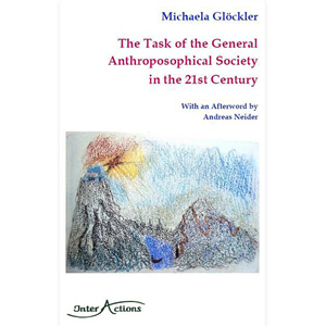 Il compito della Società Antroposofica Generale nel 21 secolo - Libro in ligua inglese