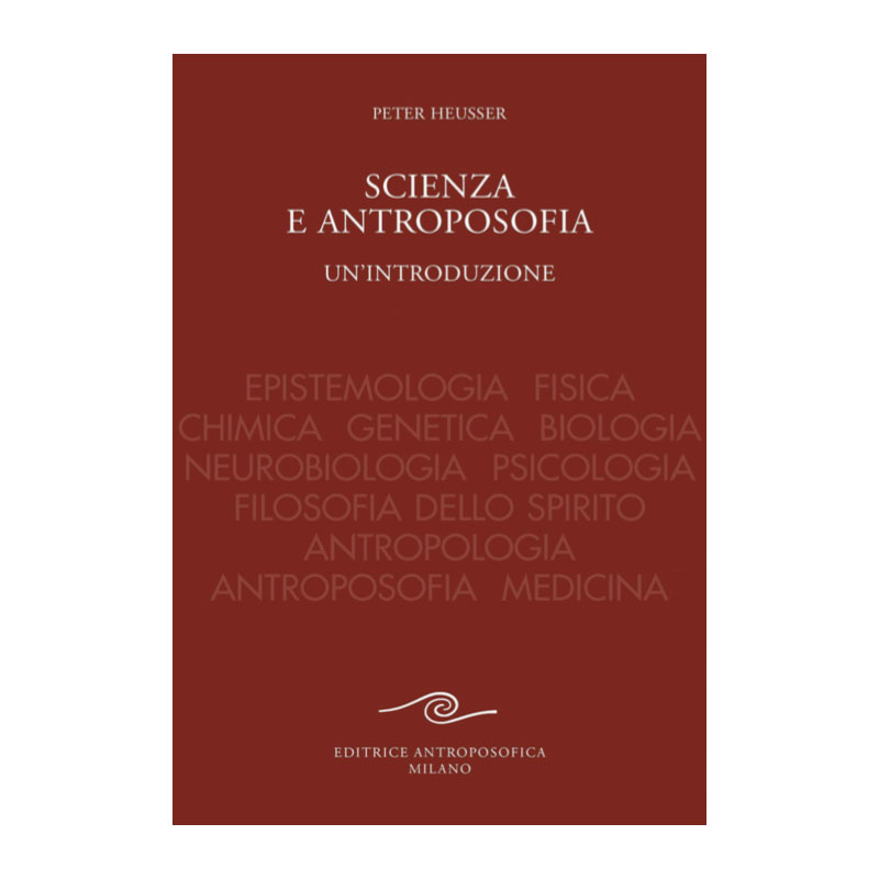 Scienza e Antroposofia. Un'introduzione