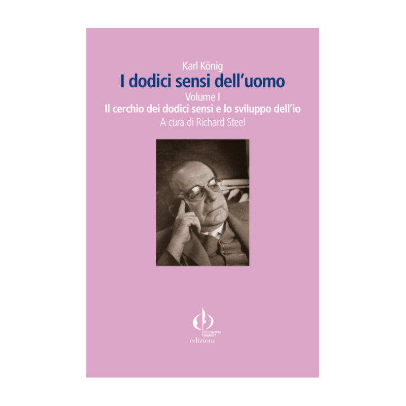 I dodici sensi dell’uomo - vol I