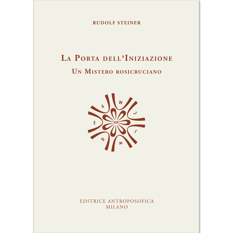 Quattro Drammi-Misteri: La porta dell'iniziazione. 