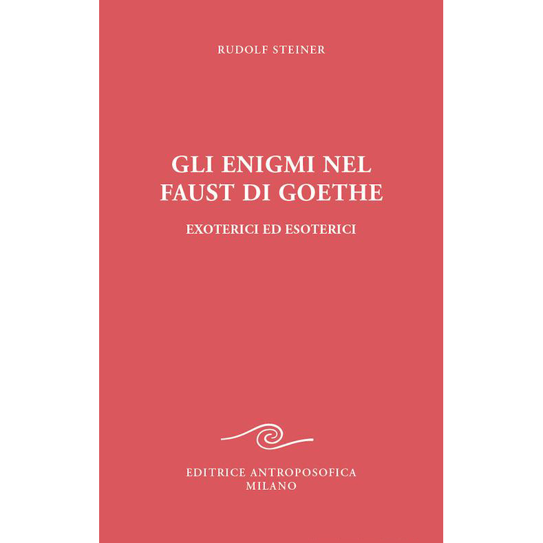 Gli enigmi nel Faust di Goethe - Libro Usato