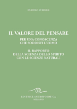 Il valore del pensare per una conoscenza che soddisfi l'uomo