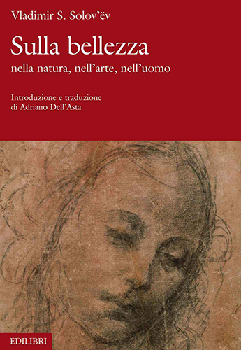 Sulla bellezza - nella natura, nell'arte, nell'uomo