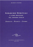 Gerarchie spirituali e loro riflesso nel mondo fisico. Zodiaco-Pianeti-Cosmo