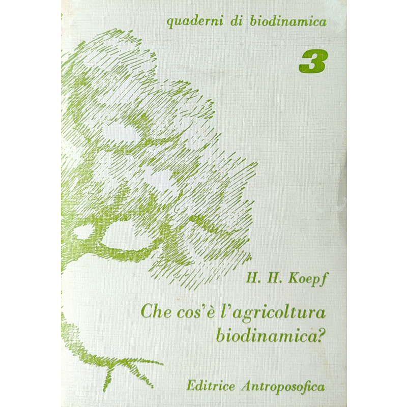 Che cos'è l'agricoltura biodinamica? - Libro usato 