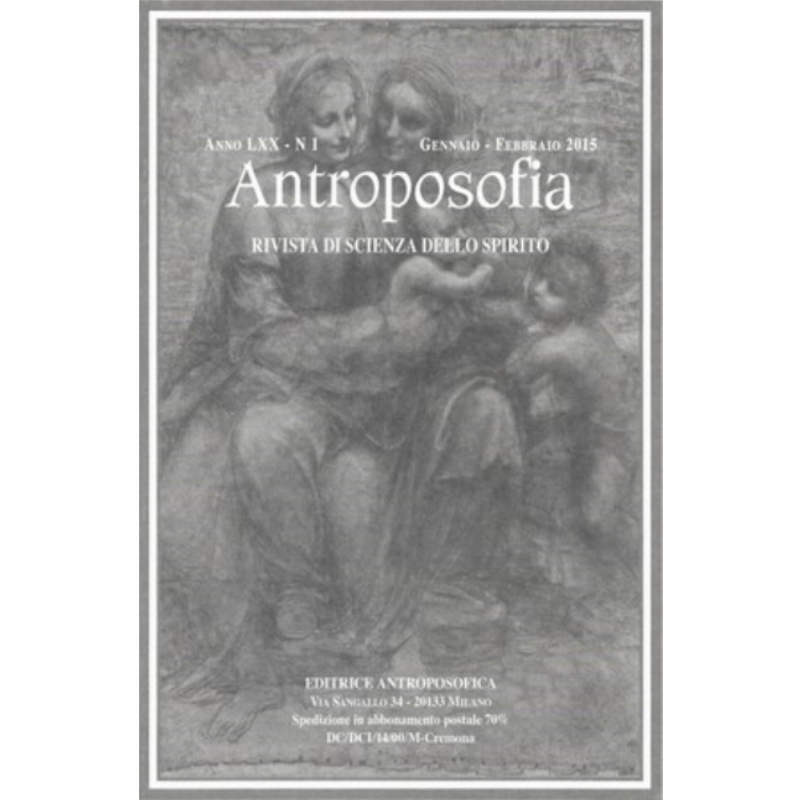 Antroposofia - Rivista di scienza dello spirito - Gennaio Febbario 2015
