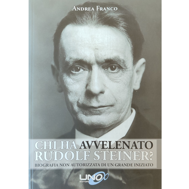 Chi ha avvelenato Rudolf Steiner?