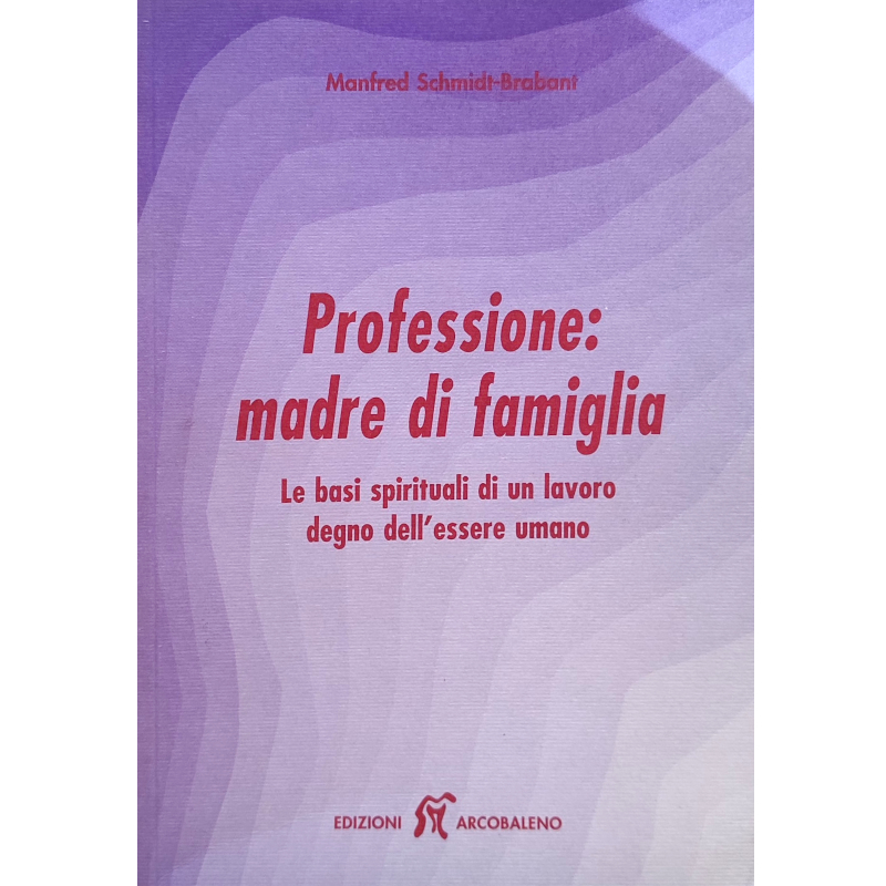 Professione: madre di famiglia - Edizione 1998