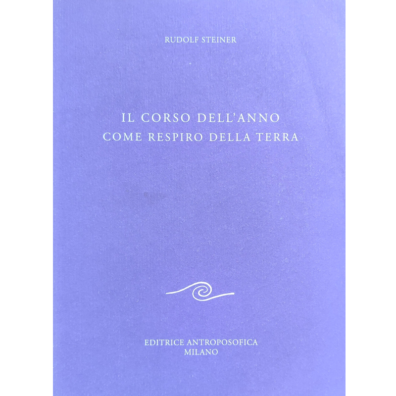 Il corso dell'anno come respiro della Terra - Usato 