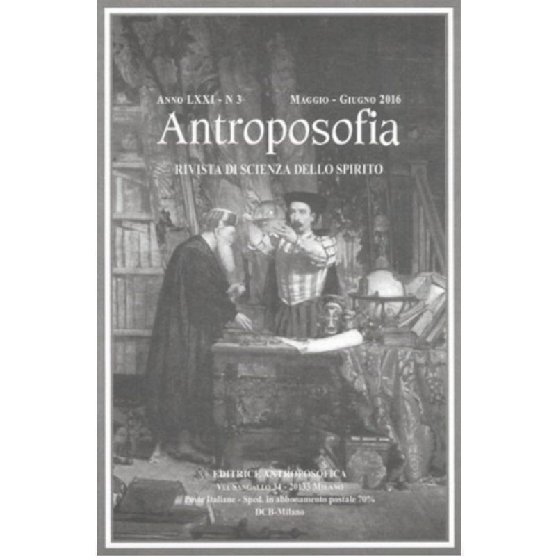 Antroposofia - Rivista di scienza dello spirito - Maggio Giugno 2016