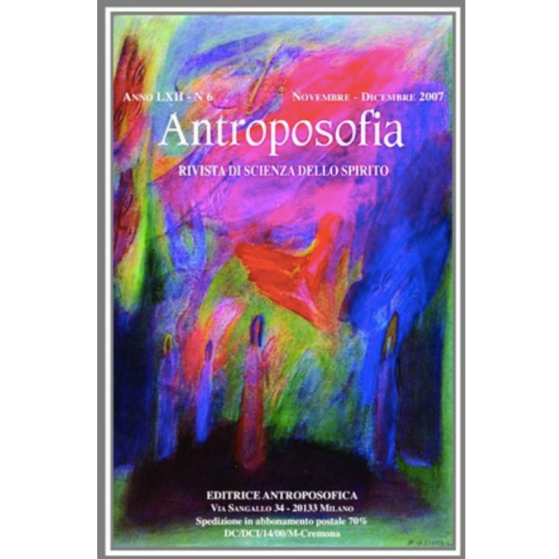 Antroposofia - Rivista di scienza dello spirito - Novembre Dicembre 2007 - Libro usato 