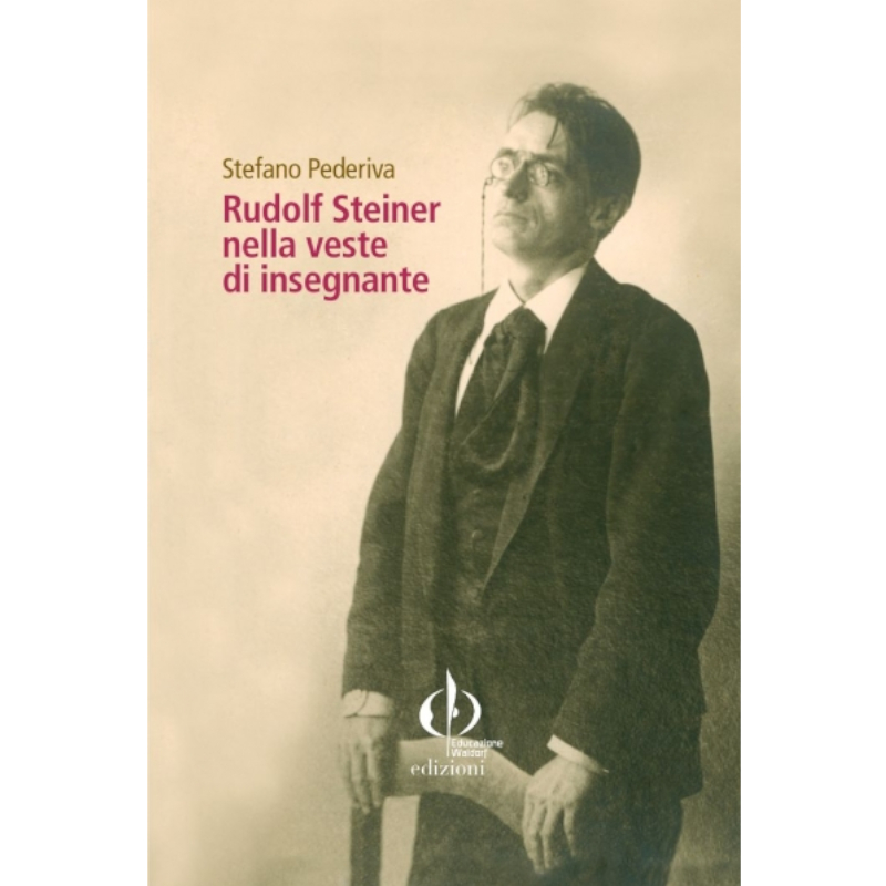 Rudolf Steiner nella veste di insegnante