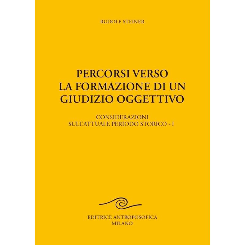 Percorsi verso la formazione di un giudizio oggettivo