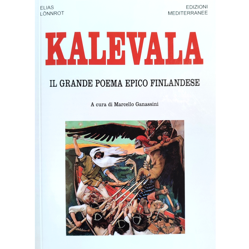 Kalevala - Il grande poema epico finlandese