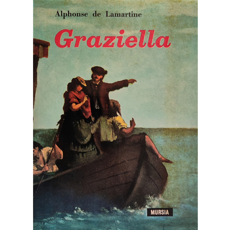 Graziella di Alphonse de Lamartine - Edizione 1964