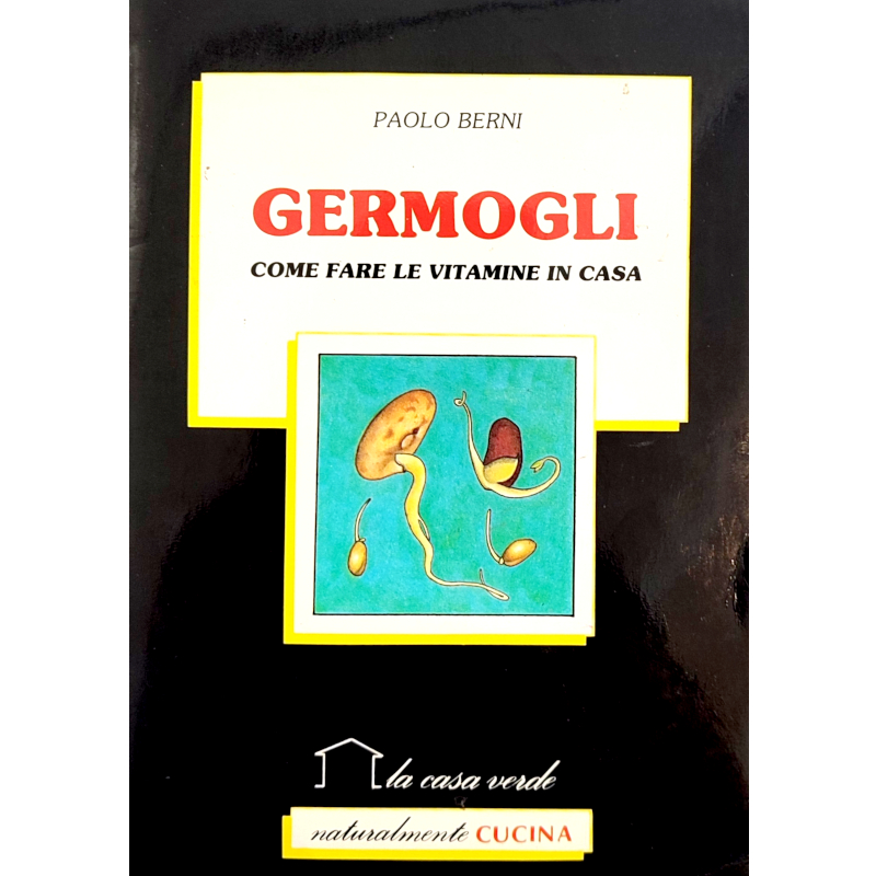Germogli. Come fare le vitamine in casa - Libri usato 